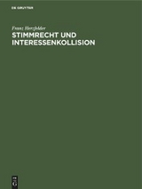 Stimmrecht und Interessenkollision - Franz Herzfelder