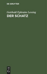 Der Schatz - Gotthold Ephraim Lessing