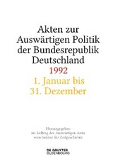 Akten zur Ausw&auml;rtigen Politik der Bundesrepublik Deutschland 1992 - 