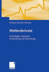 Wetterderivate - Christian Hee, Lutz Hofmann