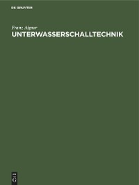 Unterwasserschalltechnik - Franz Aigner