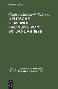 Deutsche Gemeindeordnung vom 30. Januar 1935 - 