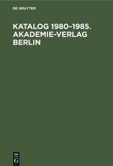 Katalog 1980&ndash;1985. Akademie-Verlag Berlin