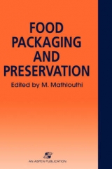 Food Packaging and Preservation - M. Mathlouthi