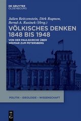 V&ouml;lkisches Denken 1848 bis 1948 - 