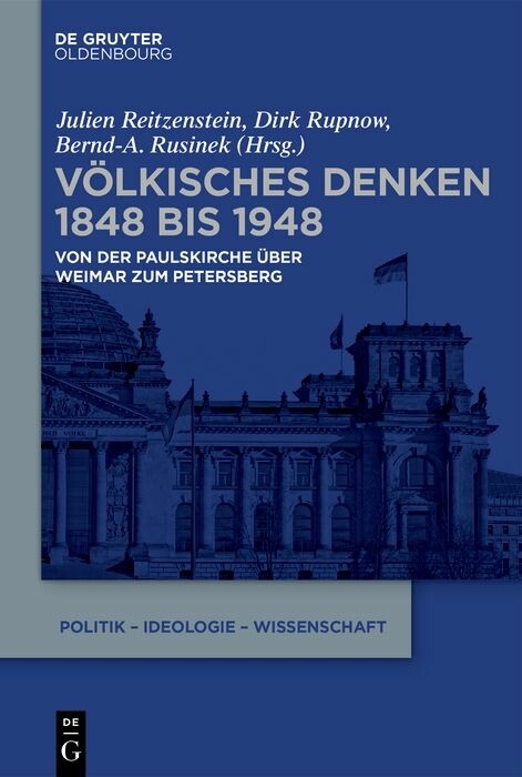 V&ouml;lkisches Denken 1848 bis 1948 - 