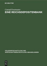 Eine Reichsdepositenbank - Conrad Forstreuter