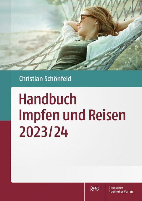 Handbuch Impfen und Reisen 2023/24 -  Christian Sch&ouml;nfeld