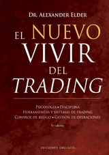 El nuevo vivir del trading - Alexander Elder