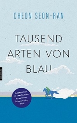 Tausend Arten von Blau -  Cheon Seon-ran
