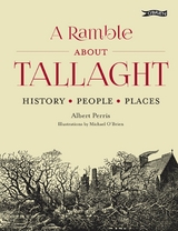 A Ramble About Tallaght - Albert Perris