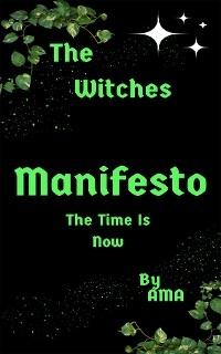 The Witches Manifesto -  Ama