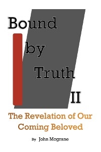 Bound by Truth II - John McGrane