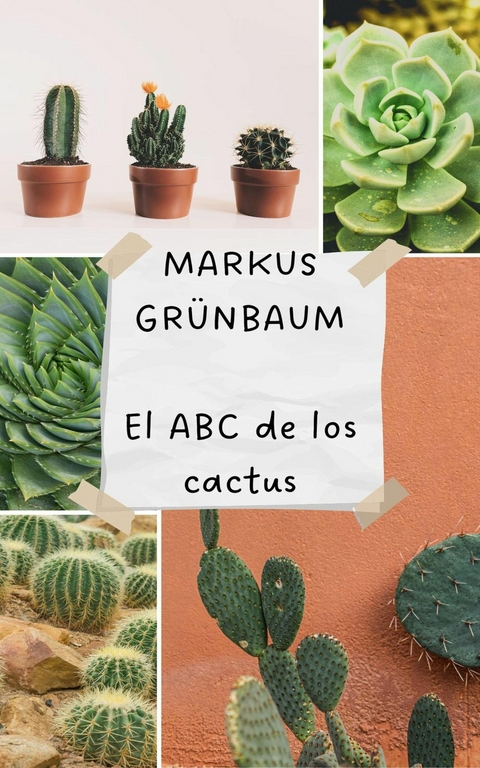 El ABC de los cactus - Markus Grünbaum