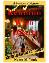 Reunion With Death - Nancy M. Wade