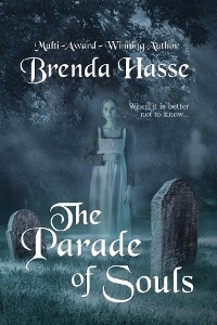 The Parade Of Souls