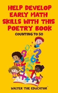 Help Develop Early Math Skills with this Poetry Book -  Walter the Educator