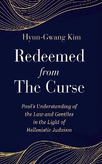 Redeemed from the Curse - Hyun-Gwang Kim