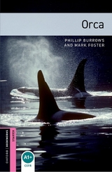 Oxford Bookworms Library: Starter: Orca - Burrows, Phillip; Foster, Mark