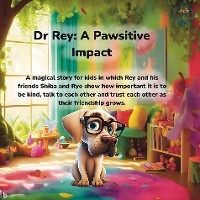 Dr Rey a Pawsitive impact