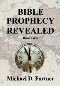 Bible Prophecy Revealed