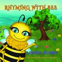 Rhyming with Bee - Lonnie Budro
