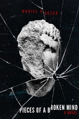 Pieces of a Broken Mind - Daniel Ruczko