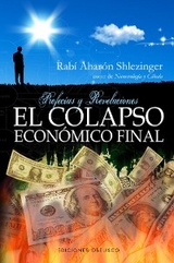 El colapso econ&oacute;mico final -  Ahar&oacute;n David Schlezinger