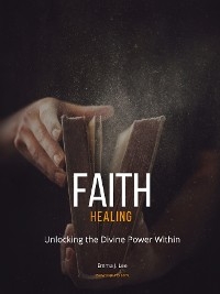 Faith Healing