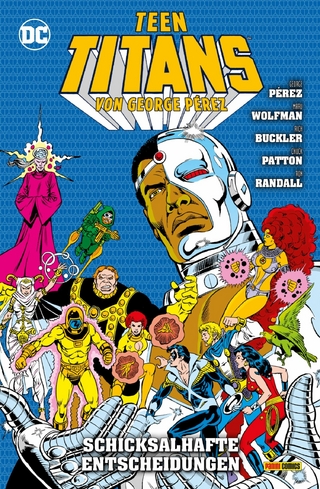 Teen Titans von George Perez - Bd. 8 (von 9): Schicksalhafte Entscheidungen