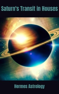 Saturn's Transit in Houses