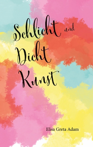 Schlicht und Dicht Kunst