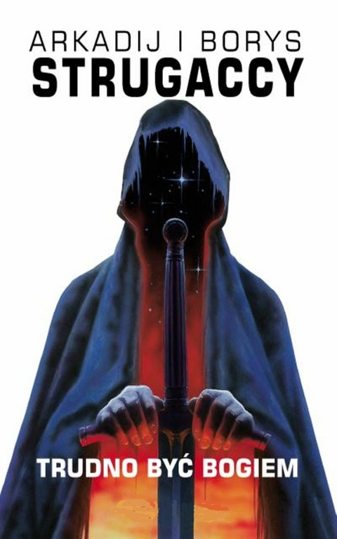 Trudno być Bogiem -  Arkadij Strugaccy,  Borys Strugaccy