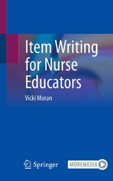 Item Writing for Nurse Educators - Vicki Moran