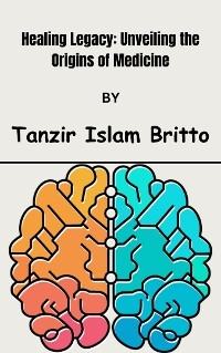 Heart Matters: A Comprehensive Guide to Cardiology - Tanzir Islam Britto