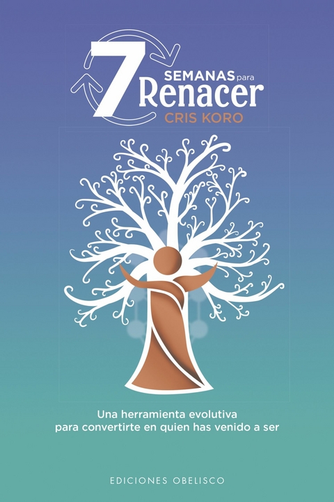 7 semanas para renacer -  Cris Koro