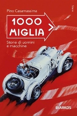 1000 Miglia - Pino Casamassima