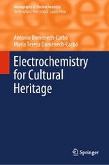 Electrochemistry for Cultural Heritage - Antonio Dom&eacute;nech-Carb&oacute;, Mar&iacute;a Teresa Dom&eacute;nech-Carb&oacute;