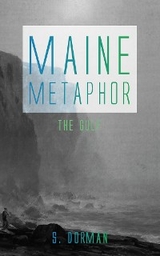 Maine Metaphor: The Gulf - S. Dorman