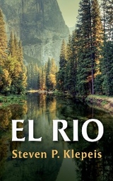 El Rio - Steven P. Klepeis