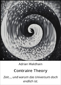Contraire Theory -  Adrian Waldhain