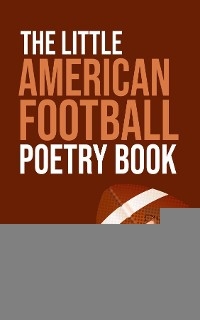 The Little American Football Poetry Book -  Walter the Educator
