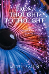 From Thought to Thought - Metin Sahin