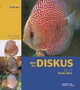 Welt der Diskus - Snake Skin. Band II - Bernd Degen, Johnny Yip
