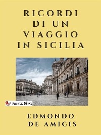 Ricordi di un viaggio in Sicilia