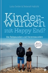 Kinderwunsch mit Happy End? - Luisa Seider, Deborah Habicht