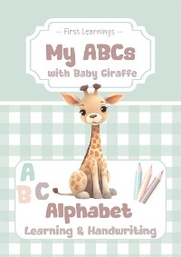 My ABCs with Baby Giraffe