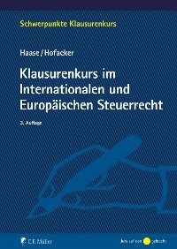 Klausurenkurs im Internationalen und Europäischen Steuerrecht
