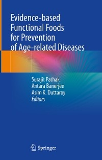 Evidence-based Functional Foods for Prevention of Age-related Diseases - 