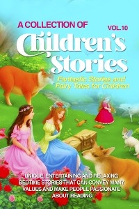A COLLECTION OF CHILDREN'S STORIES